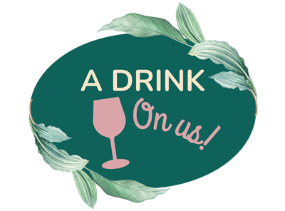 Receive A drink on us for your whole party!